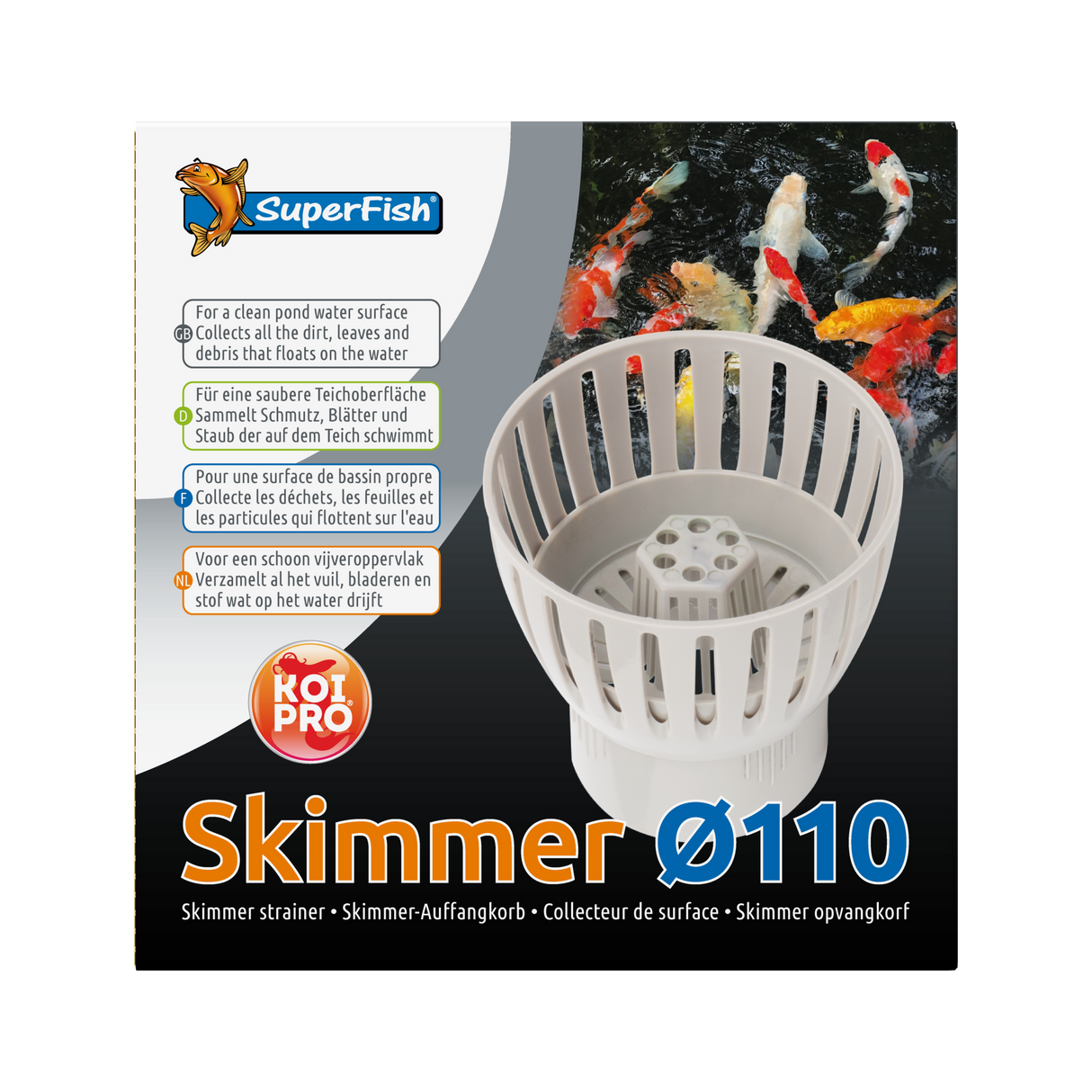 Super Fish / Koi Pro Skimmer Ø 110mm